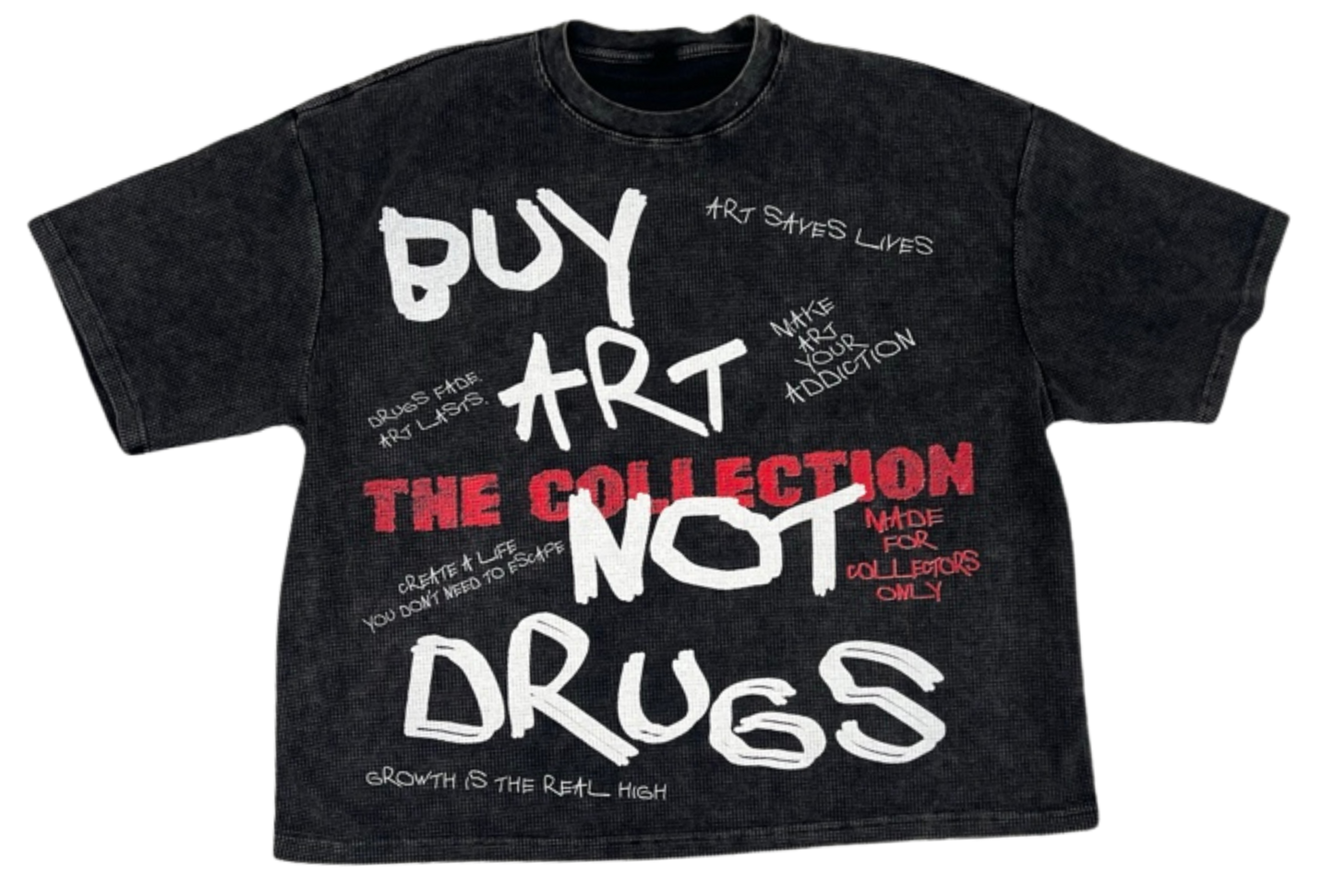"Buy ART Not DRUGS" Distressed Short Sleeve Thermal Tee